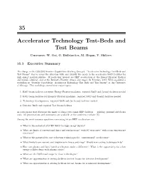 35 Accelerator Technology Test-Beds and Test Beams