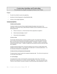 Constructing Algorithms and Pseudocoding This Document Was Originally Developed by Professor John P