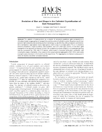 Evolution of Size and Shape in the Colloidal Crystallization of Gold Nanoparticles Owen C