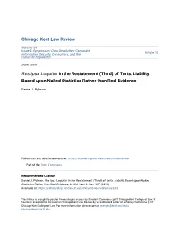Res Ipsa Loquitur in the Restatement (Third) of Torts: Liability Based Upon Naked Statistics Rather Than Real Evidence