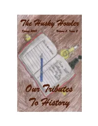 The Husky Howler Spring 2008 Volume 2, Issue 2
