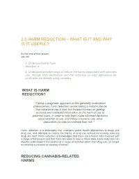 2.3 Harm Reduction – What Is It and Why Is It Useful?