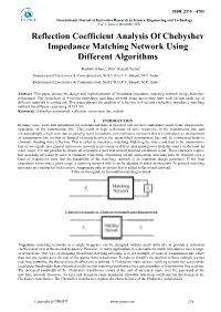 Reflection Coefficient Analysis of Chebyshev Impedance Matching Network Using Different Algorithms