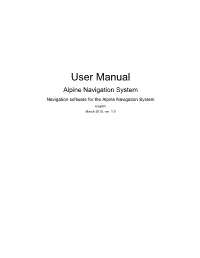 User Manual Alpine Navigation System Navigation Software for the Alpine Navigation System English March 2015, Ver