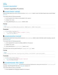 Content Negotiation Content Negotiation Functions ! Accept.Charset Lookup()