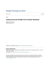 Cryptocurrency and the Myth of the Trustless Transaction
