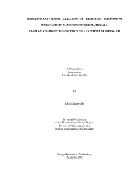 Modeling and Characterization of the Elastic Behavior Of
