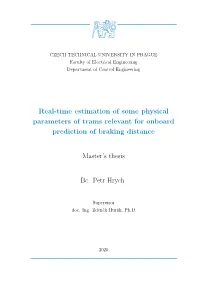 Real-Time Estimation of Some Physical Parameters of Trams Relevant for Onboard Prediction of Braking Distance