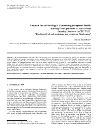 A Future for Soil Ecology ? Connecting the System Levels