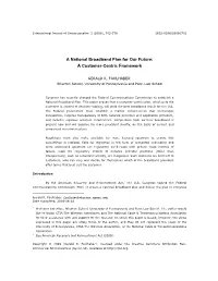 A National Broadband Plan for Our Future: a Customer-Centric Framework