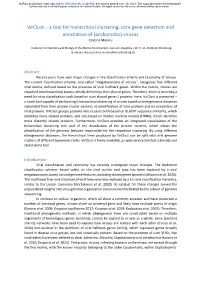 A Tool for Hierarchical Clustering, Core Gene Detection and Annotation of (Prokaryotic) Viruses Cristina Moraru