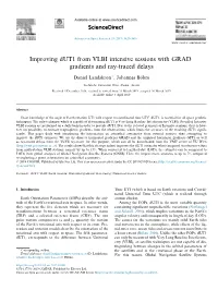 Improving Dut1 from VLBI Intensive Sessions with GRAD Gradients and Ray-Traced Delays