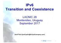 Ipv6 Transition and Coexistence