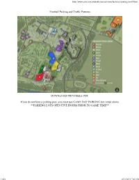 Football Parking and Traffic Patterns DOWNLOAD PRINTABLE PDF If You Do Not Have a Parking Pass, You Must Use GAME DAY PARKING Lo