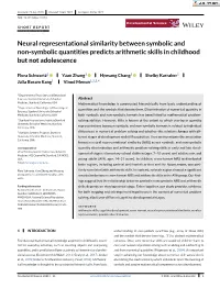 Neural Representational Similarity Between Symbolic and Non-Symbolic Quantities Predicts Arithmetic Skills in Childhood but Not Adolescence