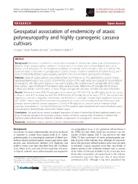 Geospatial Association of Endemicity of Ataxic Polyneuropathy and Highly Cyanogenic Cassava Cultivars Olusegun Steven Ayodele Oluwole1* and Adeyinka Oludiran2