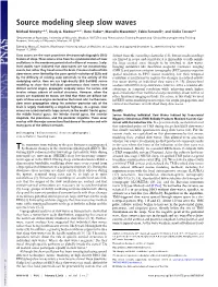 Source Modeling Sleep Slow Waves
