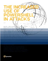 The Increased Use of Powershell in Attacks the Increased Use of Powershell in Attacks 2  Back to Toc