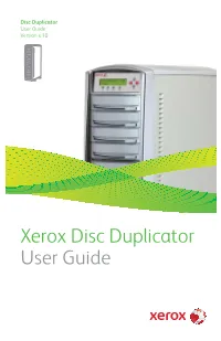Xerox Disc Duplicator User Guide
