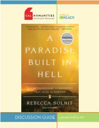 DISCUSSION GUIDE a Paradise Built in Hell WELCOME! OVERVIEW