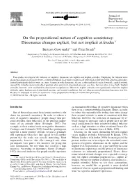 On the Propositional Nature of Cognitive Consistency: Dissonance Changes Explicit, but Not Implicit Attitudesq