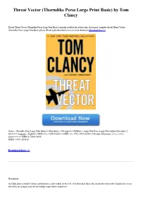 Threat Vector (Thorndike Perss Large Print Basic) by Tom Clancy
