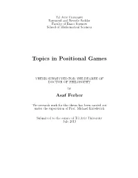 Topics in Positional Games