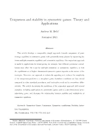 Uniqueness and Stability in Symmetric Games: Theory and Applications