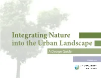 Integrating Nature Into the Urban Landscape a Design Guide