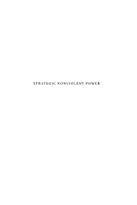 Strategic Nonviolent Power: the Science of Satyagraha Mark A
