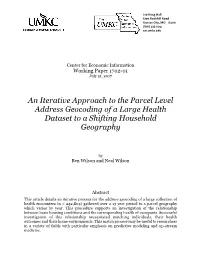 An Iterative Approach to the Parcel Level Address Geocoding of a Large Health Dataset to a Shifting Household Geography