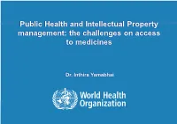 Public Health and Intellectual Property Management: the Challenges on Access to Medicines
