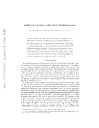Minimum Spanning Trees with Neighborhoods Let G = (V, E) Be a Connected Undirected Graph, Whose Vertices Are Embedded D D D in R , I.E., V ∈ R for All V ∈ V
