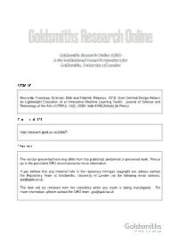 Grierson, Mick and Fiebrink, Rebecca. 2018. User-Centred Design Actions for Lightweight Evaluation of an Interactive Machine Learning Toolkit