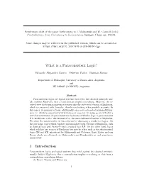 What Is a Paraconsistent Logic?