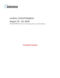 London, United Kingdom August 19 ‑ 23, 2018 24Th ACM SIGKDD Conference on Knowledge Discovery and Data Mining