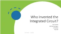 Who Invented the Integrated Circuit?