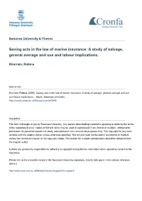 Saving Acts in the Law of Marine Insurance: a Study of Salvage, General Average and Sue and Labour Implications