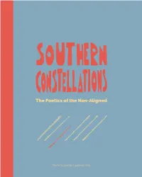 Southern Constellations: the Poetics of the Non-Aligned