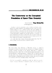 The Controversy on the Conceptual Foundation of Space-Time Geometry
