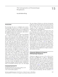 The Cytogenetics of Hematologic Neoplasms 1 5