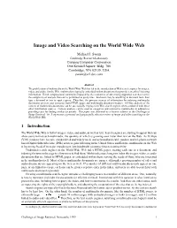 Image and Video Searching on the World Wide Web