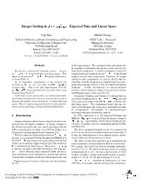 Integer Sorting in O ( N //Spl Root/Log Log N/ ) Expected Time and Linear Space
