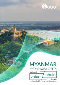 MYANMAR AYEYARWADY DELTA Bio-Based Chain Value Analysis for Sustainable Mangrove Restoration Acknowledgment