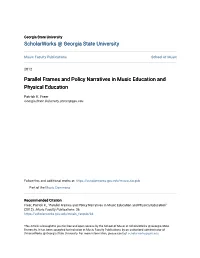 Parallel Frames and Policy Narratives in Music Education and Physical Education