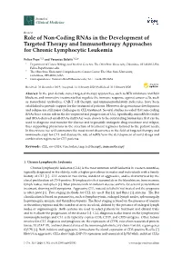 Role of Non-Coding Rnas in the Development of Targeted Therapy and Immunotherapy Approaches for Chronic Lymphocytic Leukemia