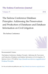 The Sedona Conference Database Principles: Addressing the Preservation and Production of Databases and Database Information on Civil Litigation