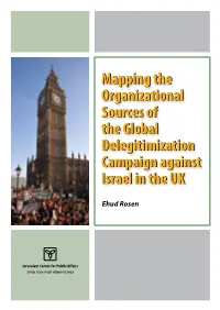 Mapping the Organizational Sources of the Global Delegitimization Campaign Against Israel in the UK