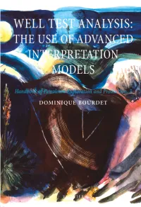 Bourdet Dominic – Well Test Analysis. the Use of Advanced Interpretation