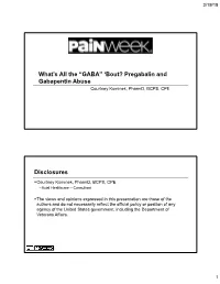 “GABA” 'Bout? Pregabalin and Gabapentin Abuse